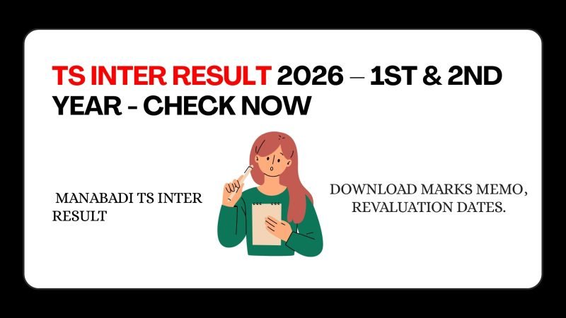 TS Inter Result 2026 — Check Telangana 1st & 2nd Year Intermediate results at tsbie.cgg.gov.in. Download marks memo, revaluation dates.