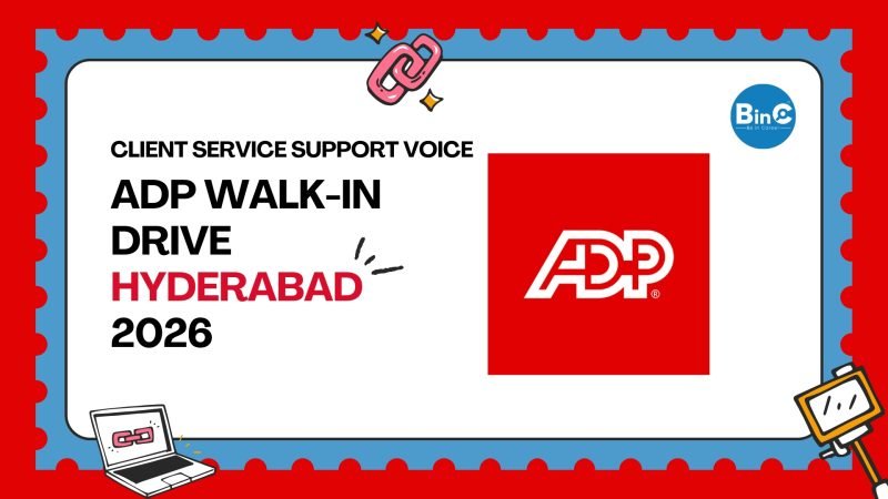 ADP Walk-In Drive Hyderabad – Client Service Support Voice. 2–7 yrs International Voice exp. Venue: ADP Boulevard, Nanakramguda.