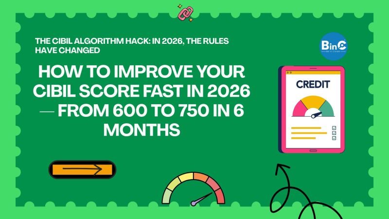 Step-by-step guide showing how to improve CIBIL score from 600 to 750 in 6 months India 2026