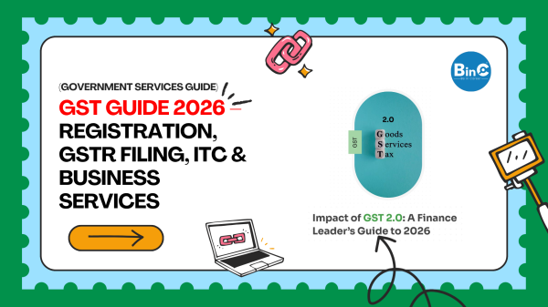 GST Guide 2026 – Registration, GSTR Filing, Business Services