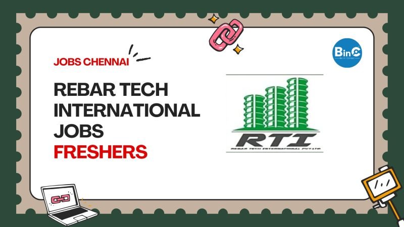 Rebar Tech International Chennai Walk-In 18–25 May 2026 – Rebar Detailers (2+yr), Senior Detailers (5–8+yr), Freshers (2024/25/26).