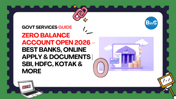 Zero Balance Account Open 2026 – Online Apply & Documents