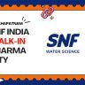 SNF India Walk-In Drive Visakhapatnam, Parwada, 31 vacancies: Production Manager, Shift Incharge, Production Operator, QC Chemist