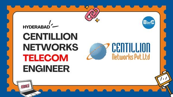 Centillion Networks Walk-In Drive 26–28 May 2026, 3–6 PM at Narayani Mansion, Madhapur, Hyderabad. Telecom Engineers – 2–10 years.