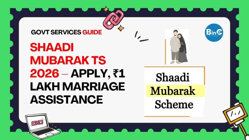 Shaadi Mubarak TS 2026 – Apply, ₹1 Lakh Marriage Assistance