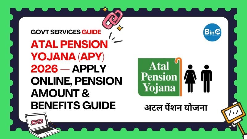 Atal Pension Yojana 2026 – Online Apply, Benefits