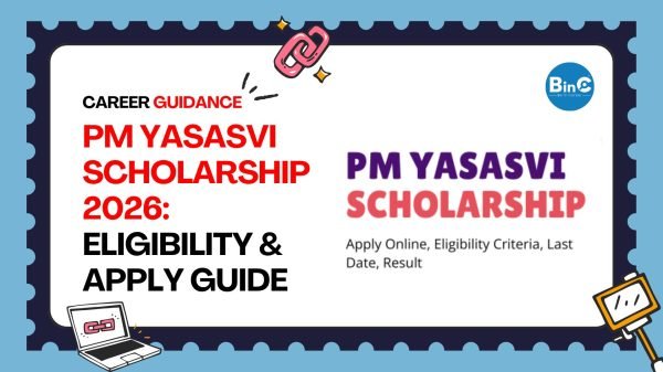 PM YASASVI Scholarship 2026: Eligibility & Apply Guide