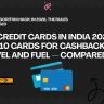 Top 10 best credit cards in India 2026 for cashback travel and fuel comparison