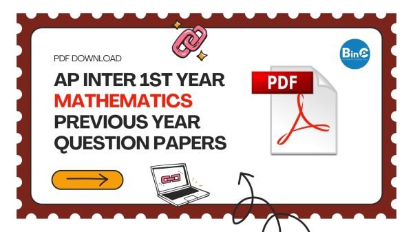 Download AP Inter 1st Year Mathematics previous year question papers (Maths 1A & 1B) from 2009 to 2026 in PDF/JPG/Word.