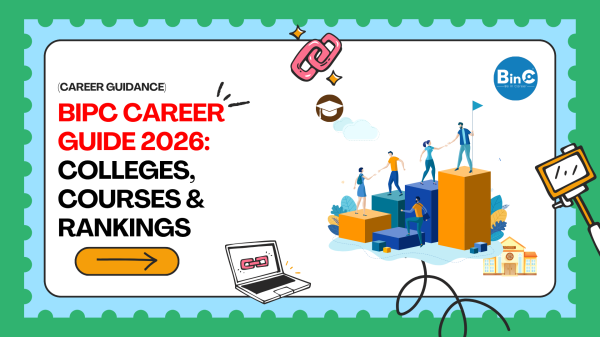 BiPC Career Guide 2026: Colleges, Courses & Rankings