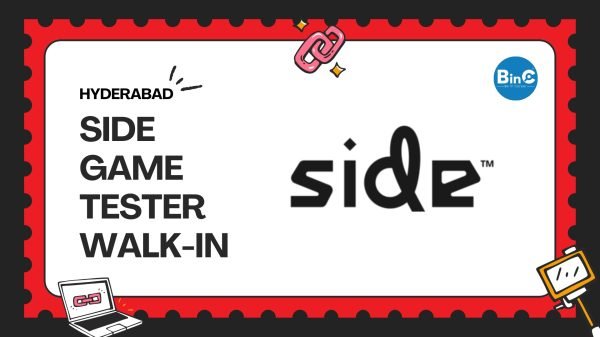 Side Walk-In Drive 30 May 2026, 10:30AM–2PM at Smartworks Purva Summit, HITEC City Hyderabad. Trainee Test Engineer (Game Tester).