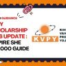 KVPY Scholarship 2026 Update: INSPIRE SHE ₹80,000 Guide
