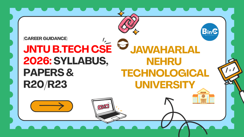 JNTU B.Tech CSE 2026: Syllabus, Papers & R20/R23