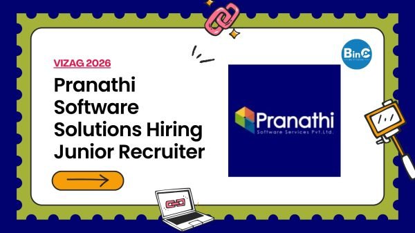 Pranathi Software Solutions hiring Junior Recruiter for domestic IT/Non-IT recruitment in Visakhapatnam and Hyderabad.