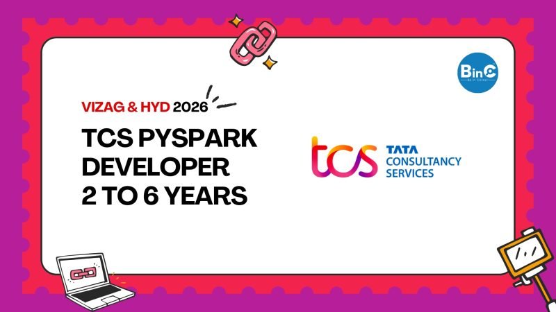 TCS hiring PySpark Developer in Visakhapatnam & Hyderabad. Experience: 2–6 years. Skills: PySpark, Python, Hadoop, ETL, Azure/AWS.