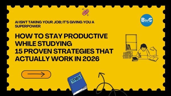 how to stay productive while studying — 15 proven strategies pomodoro active recall daily schedule 2026