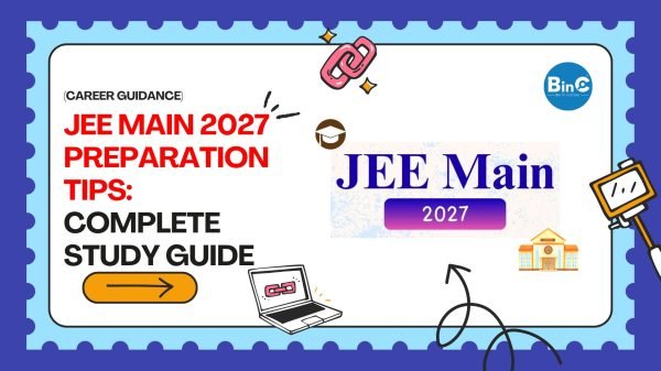 JEE Main 2027 Preparation Tips: Complete Study Guide