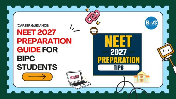 NEET 2027 Preparation Guide for BiPC Students