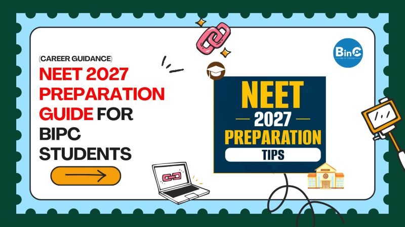 NEET 2027 Preparation Guide for BiPC Students