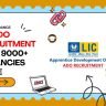 LIC ADO Recruitment 2026: 9000+ Vacancies Guide