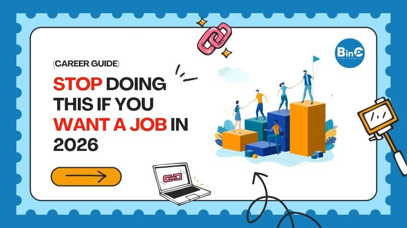 Avoid common career mistakes in 2026. Learn what to stop doing, what to do instead, and a practical roadmap for skills, resume, LinkedIn & jobs.