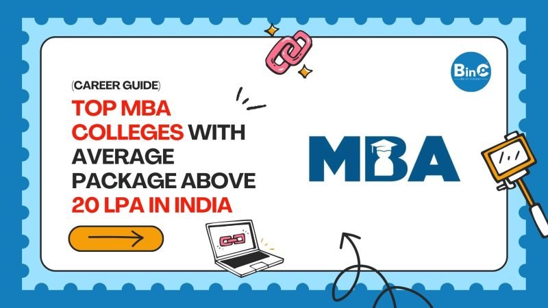 Top MBA Colleges With Average Package Above 20 LPA in India