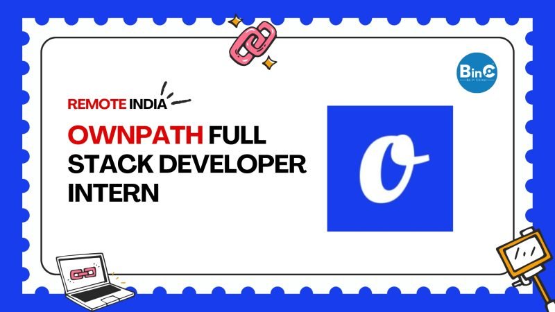 OwnPath Studios hiring Full Stack Developer Intern – Remote India. Students/Freshers. Skills: React, Node.js, JavaScript. Clients: Philips,