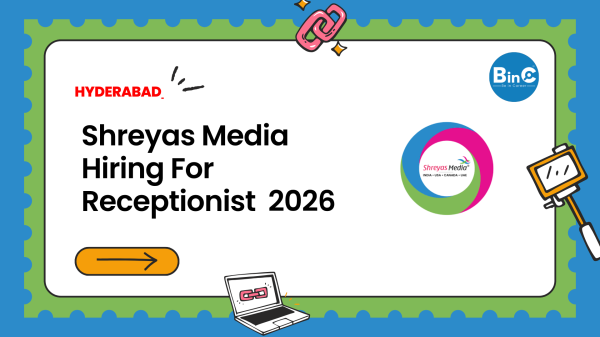 Shreyas Media hiring Receptionist in Hyderabad. BBA/BA preferred. 0–2 years front office experience. MS Office, Communication.