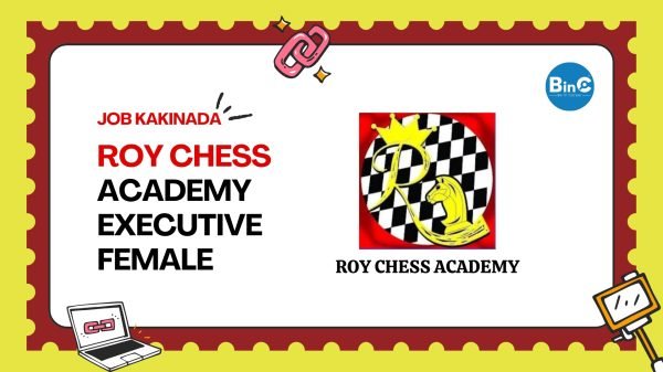 Roy Chess Academy Kakinada hiring Female Academy Executive. Qualification: 12th/Graduate. Salary ₹15,000 training → ₹18,000–₹25,000.