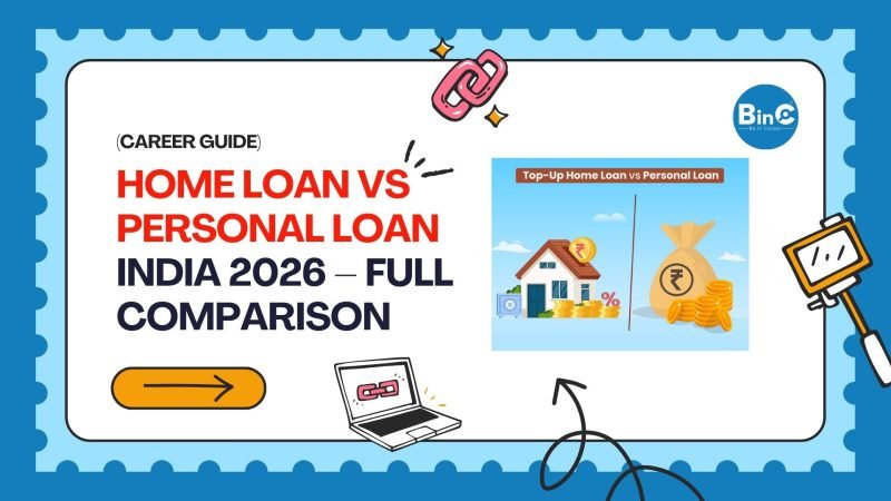 Home Loan vs Personal Loan India 2026 – Full Comparison