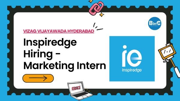 Inspiredge Hiring - Marketing Intern in Visakhapatnam, Vijayawada, Hyderabad. 3-month internship. Stipend ₹5,000/month