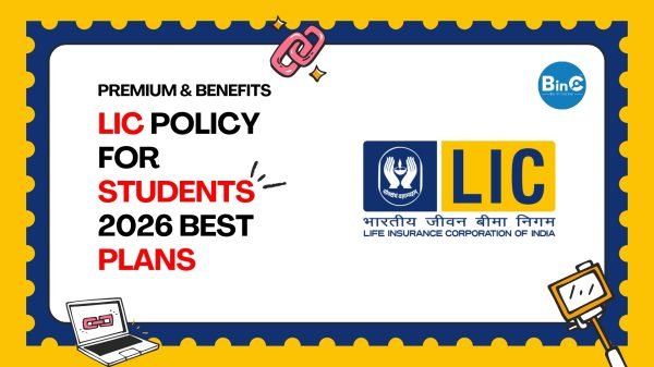 LIC policy for students 2026 – best plans comparison India
