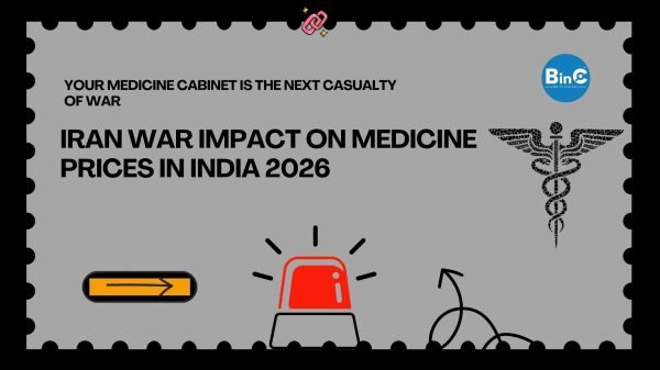 iran war medicine prices india 2026 pharma raw material cost rise antibiotics vitamins paracetamol api shortage strait of hormuz shipping disruption nppa drug price hike