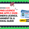 Driving Licence Online Apply 2026 – Renewal Guide