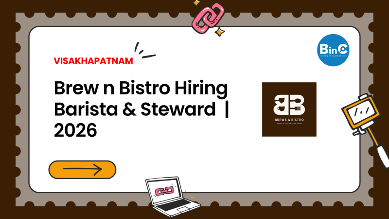 Brew n Bistro (Est. 2017) hiring Barista and Steward at Lawsons Bay Colony, Visakhapatnam. Freshers welcome.
