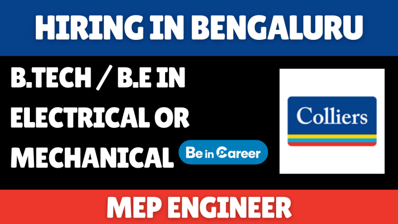 Colliers Hiring In Bangalore For MEP Engineer