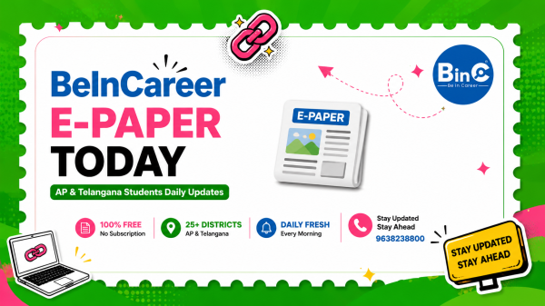 BeInCareer E-Paper Today — AP & Telangana daily job notifications & exam updates for students in Vizag, Tirupati, Hyderabad and all districts.