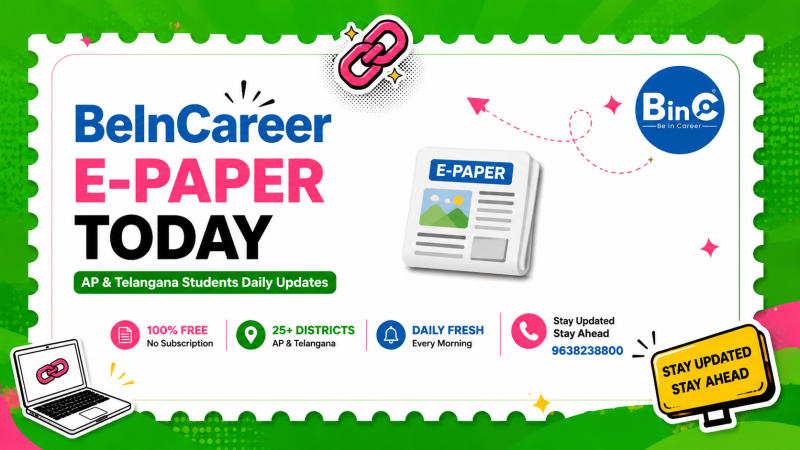 BeInCareer E-Paper Today — AP & Telangana daily job notifications & exam updates for students in Vizag, Tirupati, Hyderabad and all districts.