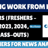 Cognizant Hiring Work from Home News Analyst role. Graduates from 2022–2025 can apply. Join a global team analyzing on 13th December.