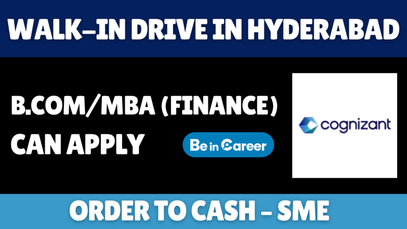 Cognizant Walk-In in Hyderabad For Order to Cash – SME