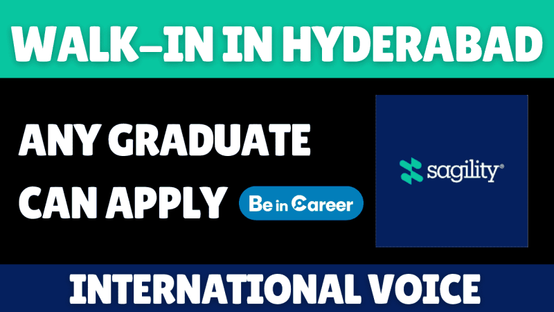 Sagility Mega Walk-in Drive in Hyderabad