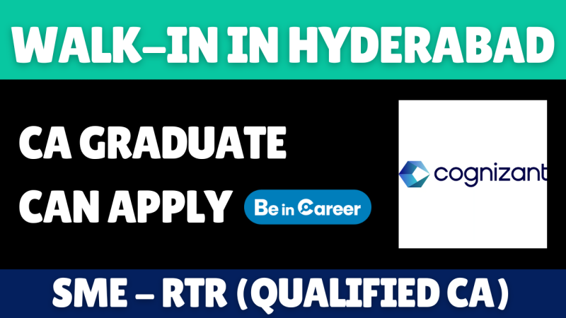 Cognizant Walk-In Drive in Hyderabad For Qualified CA