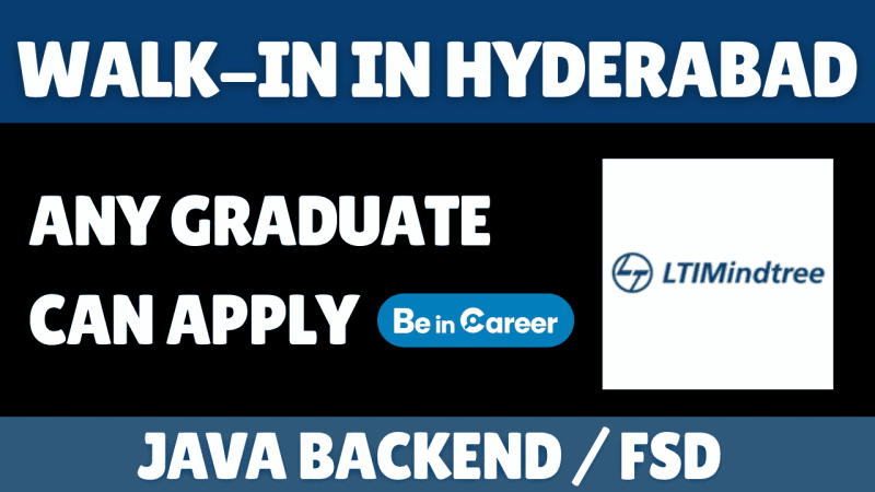 LTIMindtree Walk-In in Hyderabad for Java Backend / FSD
