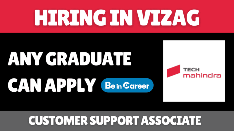 Tech Mahindra is Hiring in Vizag for Customer Support