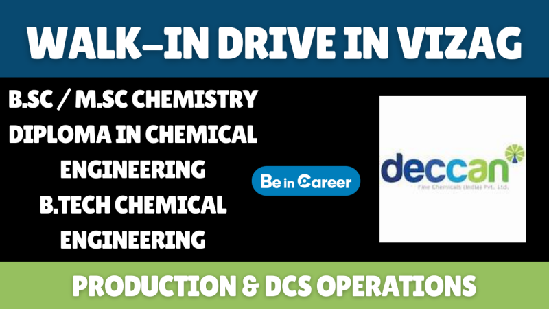 Deccan Walk-In In Vizag For Production & DCS Operations
