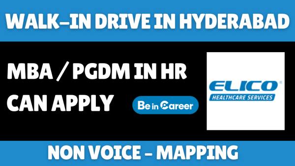 Elico Healthcare Services Walk-In In Hyderabad For HR Trainee