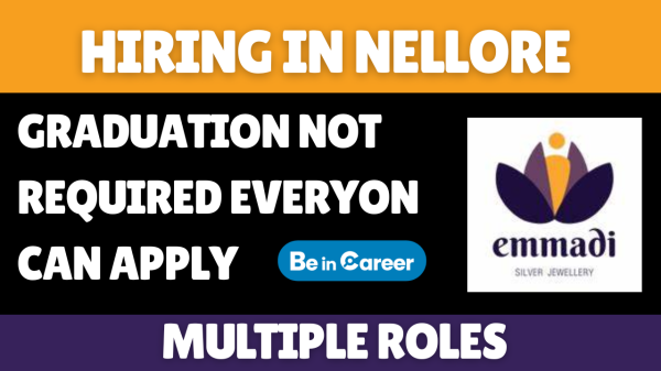 Emmadi Silver Jewellery Hiring in Nellore For Multiple Roles