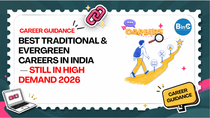 Best Traditional & Evergreen Careers in India 2026 — Still High Demand