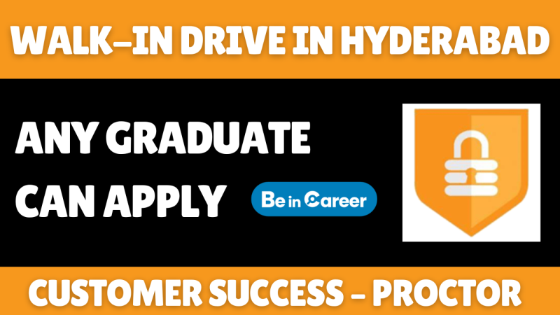 Examity Walk-In In Hyderabad For Customer Success – Proctor