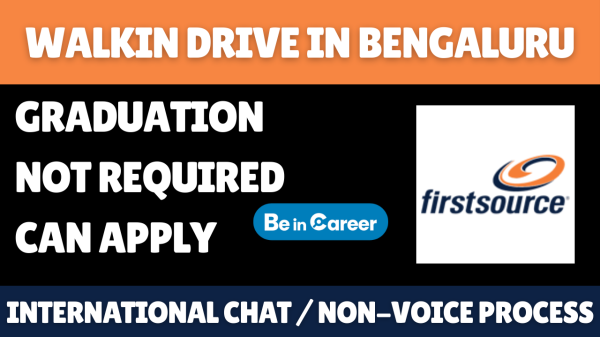 Firstsource Walk-In Drive In Bengaluru For Chat Process